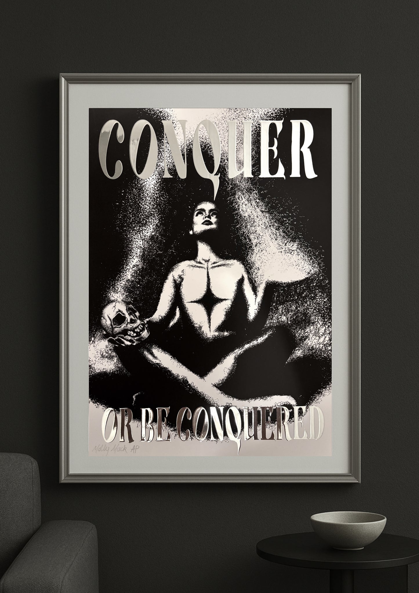 Conquer Or Be Conquered - Print